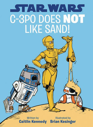 STAR WARS C 3PO DOES NOT LIKE SAND HC #1