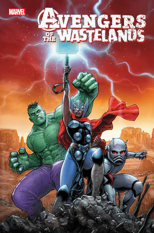 AVENGERS OF THE WASTELANDS (2020) #1