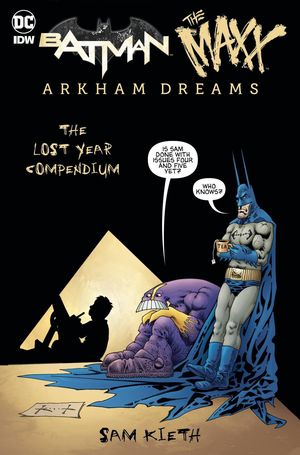 BATMAN MAXX ARKHAM DREAMS LOST YEAR COMPENDIUM (20 #1