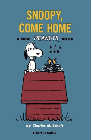 SNOOPY COME HOME (2021) #1