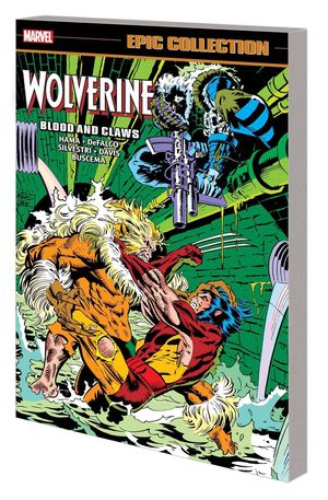 WOLVERINE EPIC COLLECTION BLOOD AND CLAWS TPB (202 #1