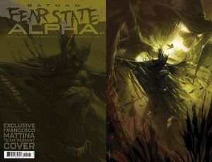 BATMAN FEAR STATE ALPHA (2021) #1 TEAM