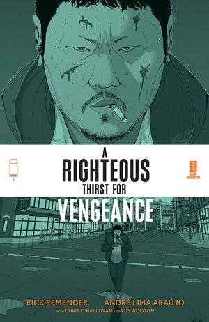 RIGHTEOUS THIRST FOR VENGEANCE (2021) #1