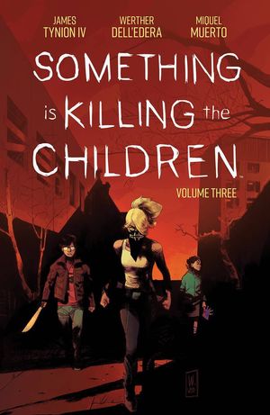 SOMETHING IS KILLING CHILDREN TPB (2020) #3