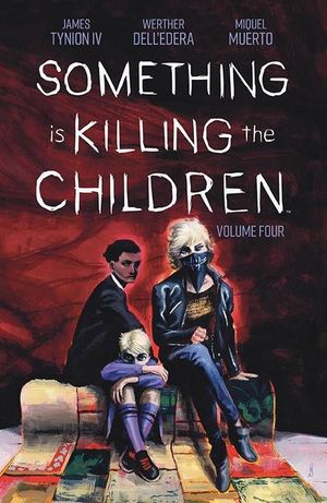 SOMETHING IS KILLING CHILDREN TPB (2020) #4