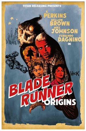 BLADE RUNNER ORIGINS (2021) #8 HACK