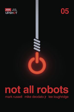 NOT ALL ROBOTS (2021) #5