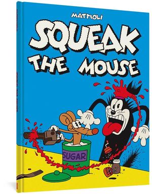 SQUEAK THE MOUSE HC (2022) #1
