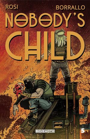 NOBODYS CHILD (2021) #5