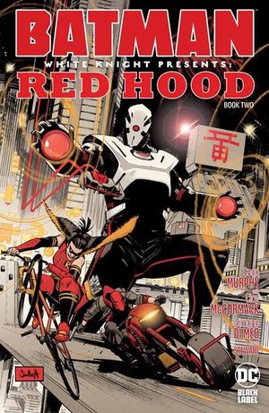 BATMAN WHITE KNIGHT PRESENTS RED HOOD (2022) #2