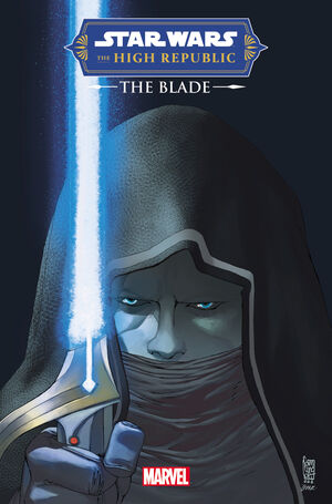 STAR WARS THE HIGH REPUBLIC THE BLADE (2022) #1