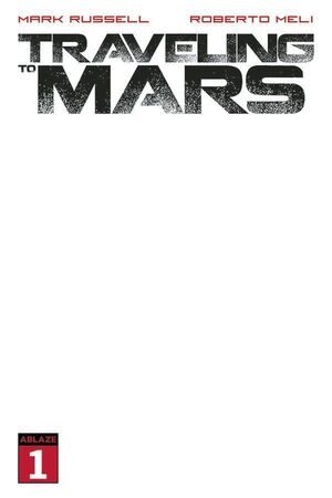 TRAVELING TO MARS (2022) #1 BLANK