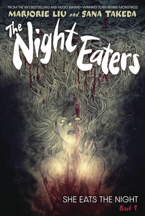 NIGHT EATERS GN VOL 01 SHE EATS AT NIGHT SGN PX ED (O/A)