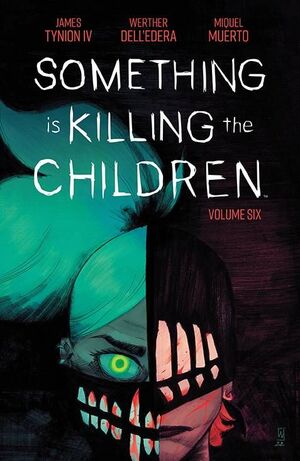 SOMETHING IS KILLING CHILDREN TPB (2020) #6