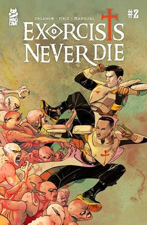 EXORCISTS NEVER DIE (2023) #2