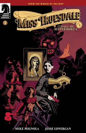 MISS TRUESDALE & THE FALL OF HYPERBOREA (2023) #1 MIGN