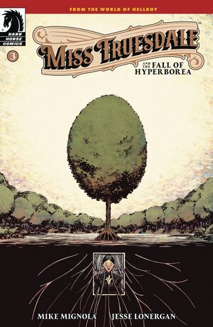 MISS TRUESDALE & THE FALL OF HYPERBOREA (2023) #3