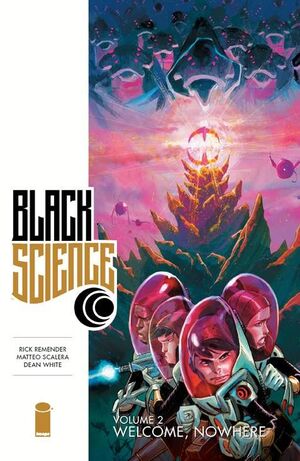 BLACK SCIENCE TP VOL 02 WELCOME NOWHERE (OCT140615)