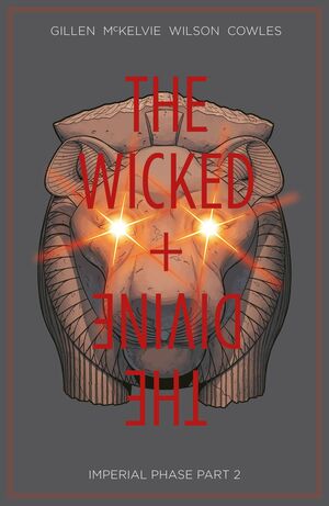 WICKED & DIVINE TP VOL 06 IMPERIAL PHASE PART 2 (NOV170862)
