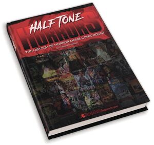 HALFTONE HORROR HISTORY OF HORROR MOVIE COMICS HC (JUN211591