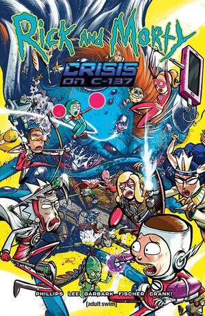 RICK AND MORTY TP CRISIS ON C137 #1