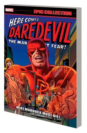 DAREDEVIL EPIC COLLECTION MIKE MURDOCK MUST TP #1