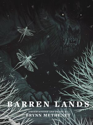BARREN LANDS BY BRYNN METHENEY HC (MR)