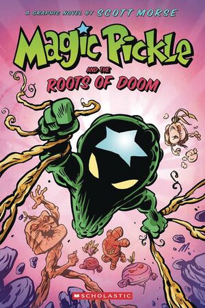 MAGIC PICKLE AND ROOTS OF DOOM HC GN
