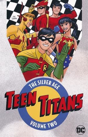TEEN TITANS THE SILVER AGE TPB #2