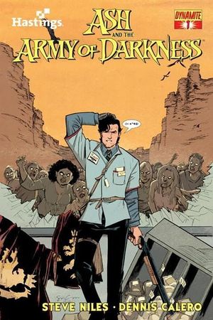 ASH AND THE ARMY OF DARKNESS (2013) #1 HASTIN