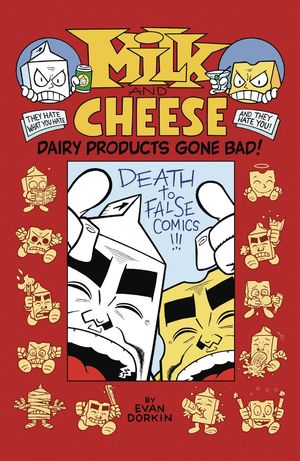 MILK AND CHEESE DAIRY PRODUCTS GONE BAD TPB (2018) #1
