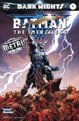 BATMAN THE MERCILESS (2017) #1