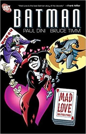 BATMAN MAD LOVE AND OTHER STORIES TPB #1