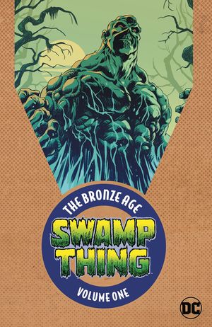 SWAMP THING THE BRONZE AGE TPB (2018-2020) #1
